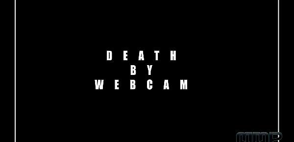  Death by webcam